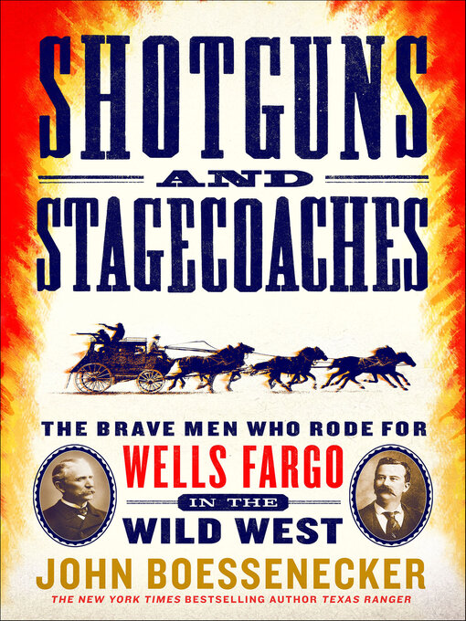 Title details for Shotguns and Stagecoaches by John Boessenecker - Available